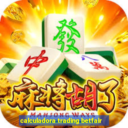 calculadora trading betfair